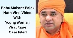 Baba Mahant Balak Nath Viral Video With Young Woman Viral Rape Case Filed