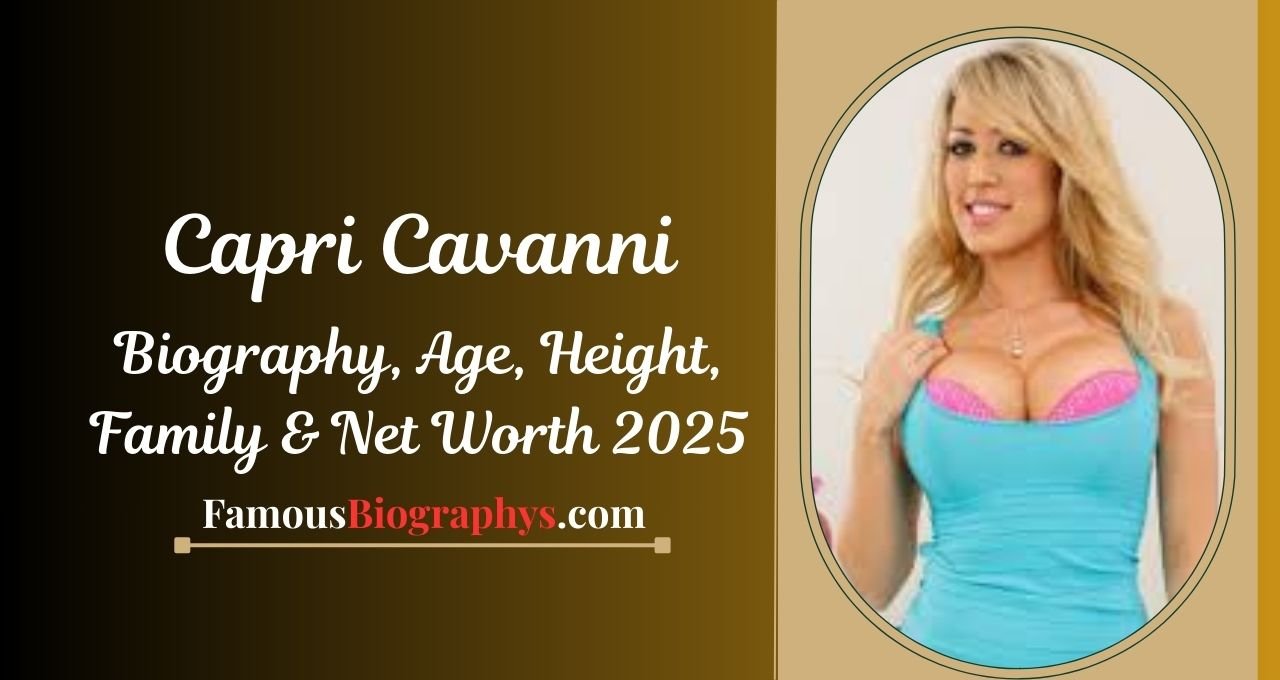 Capri Cavanni, Capri Cavanni biography, Capri Cavanni age, Capri Cavanni zodiac sign, Capri Cavanni net worth, Capri Cavanni height, Capri Cavanni weight, Capri Cavanni family, Capri Cavanni career, Capri Cavanni boyfriend, Capri Cavanni relationships, Capri Cavanni lifestyle,