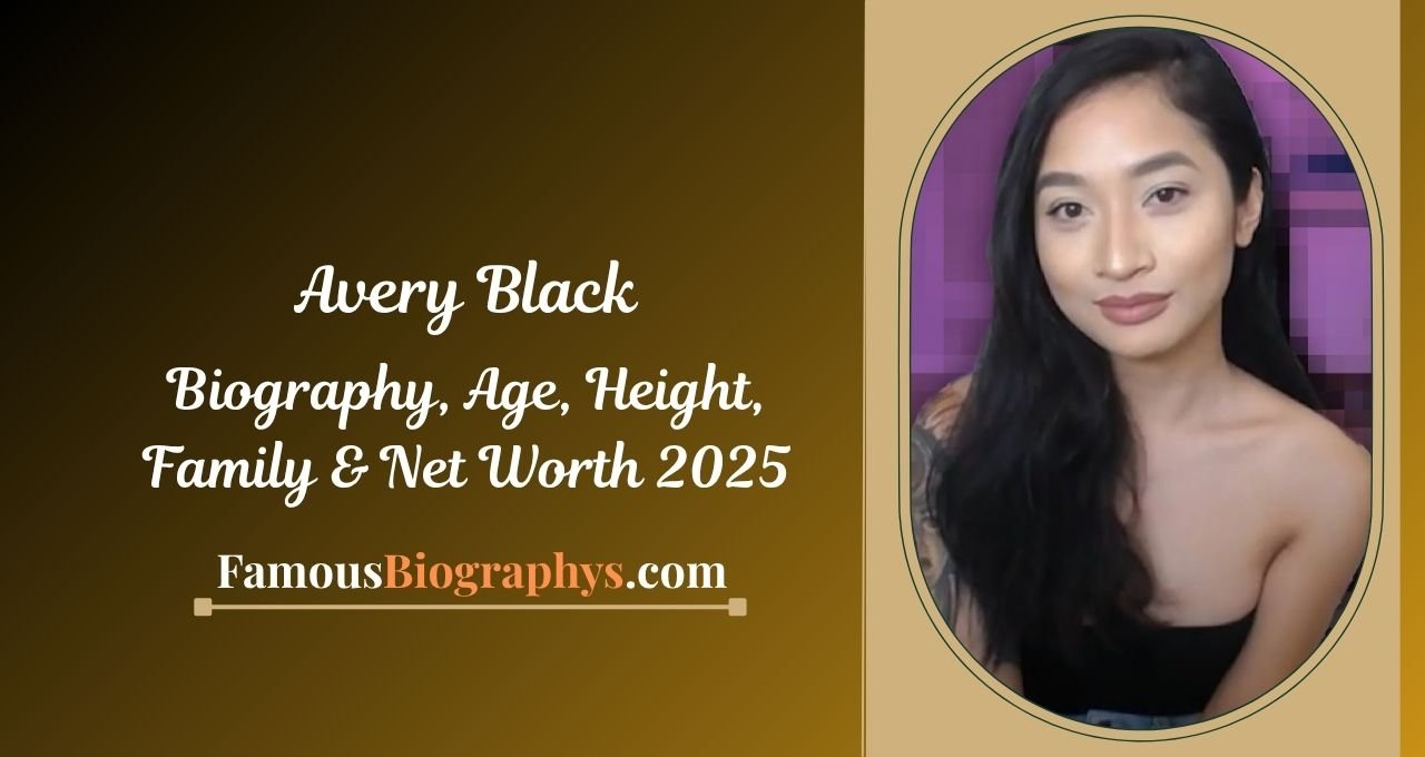 Avery Black , Avery Black Height, Avery Black Wiki, Avery Black Birthdate, Avery Black Age, Avery Black wiki, Avery Black Biography, Avery Black Birthday, Avery Black Family, Avery Black Networth, Avery Black Nickname, Avery Black Zodiac Signs, Avery Black NetWorth, Avery Black Birth of Day, Avery Black Father Name, Avery Black ethnicity, Avery Black nationality, Avery Black Instagram,