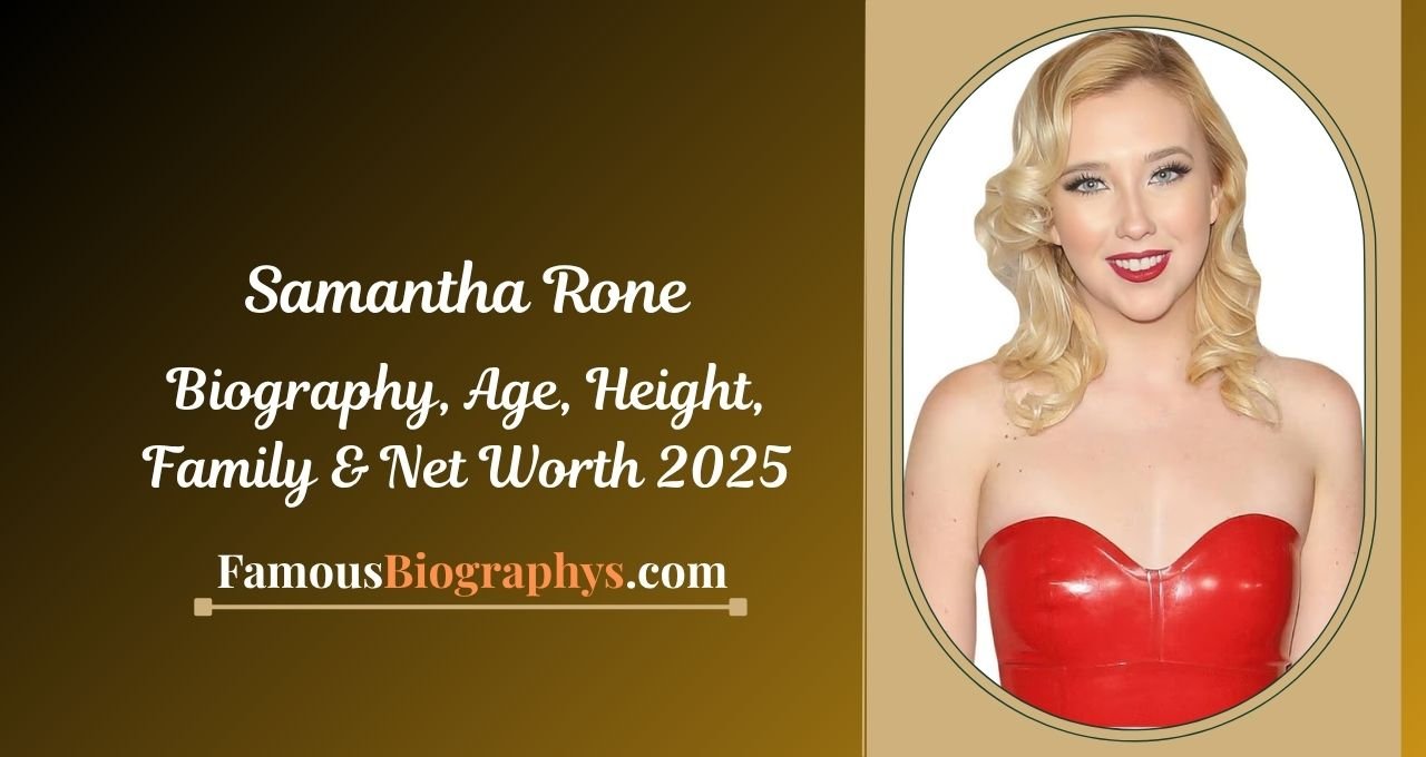 Samantha Rone, Samantha Rone Biography, Samantha Rone Age, Samantha Rone Height, Samantha Rone Weight, Samantha Rone Wiki, Samantha Rone Net Worth 2025, Samantha Rone Instagram, Samantha Rone Family, Samantha Rone Birthday, Samantha Rone Nationality, Samantha Rone Zodiac Sign, Samantha Rone Biography by Umesh Yadav, Samantha Rone Lifestyle, Samantha Rone Networth, Samantha Rone 2025.