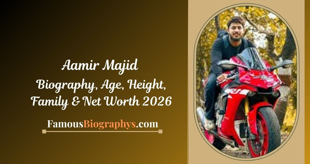 Aamir Majid, Aamir Majid biography, Aamir Majid age, Aamir Majid birthday, Aamir Majid height, Aamir Majid net worth, Aamir Majid wiki, Aamir Majid profile, Aamir Majid personal life, Aamir Majid real name, Aamir Majid early life, Aamir Majid education, Aamir Majid family, Aamir Majid parents, Aamir Majid nationality, Aamir Majid profession, Aamir Majid career details, Who is Aamir Majid, Aamir Majid net worth 2025, Aamir Majid net worth 2026, Aamir Majid age and height, Aamir Majid career journey, Aamir Majid biography full details, Aamir Majid latest updates,