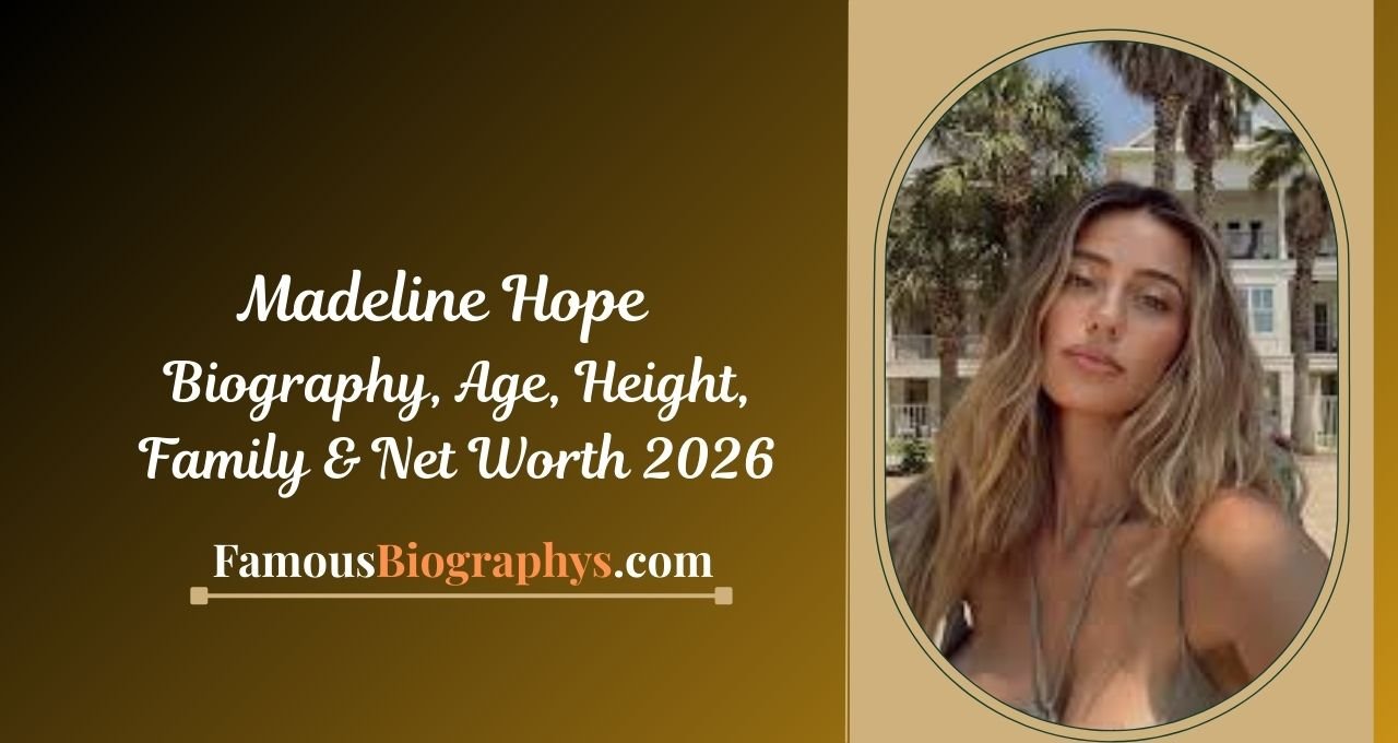 Madeline Hope, Madeline Hope biography, Madeline Hope age, Madeline Hope height, Madeline Hope measurements, Madeline Hope bra size, Madeline Hope boyfriend, Madeline Hope net worth 2026, Madeline Hope model, Madeline Hope lifestyle, Madeline Hope body stats