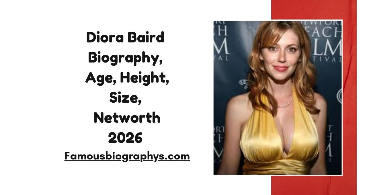 Diora Baird , Diora Baird biography, Diora Baird age 2026, Diora Baird height weight, Diora Baird boyfriend, Diora Baird net worth 2026, Diora Baird movies list, Diora Baird career, Diora Baird family, Diora Baird husband, Diora Baird facts