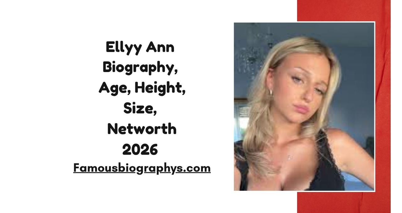 Ellyy Ann , Ellyy Ann Biography, Ellyy Ann Age 2026, Ellyy Ann Height, Ellyy Ann Weight, Ellyy Ann Boyfriend, Ellyy Ann Net Worth 2026, Ellyy Ann Instagram, Ellyy Ann Model, Ellyy Ann Wiki, Ellyy Ann Lifestyle