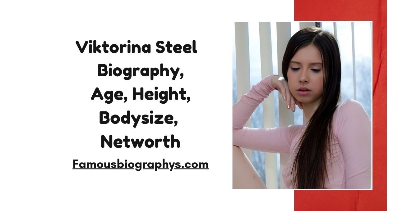 Viktorina Steel ,Viktorina Steel biography, Viktorina Steel age, Viktorina Steel height, Viktorina Steel weight, Viktorina Steel boyfriend, Viktorina Steel net worth 2026, Viktorina Steel wiki, Viktorina Steel career, Viktorina Steel family, Viktorina Steel lifestyle, Viktorina Steel Instagram, Viktorina Steel model, Viktorina Steel social media star, Viktorina Steel facts, Viktorina Steel success story, Viktorina Steel photos, Viktorina Steel trending news, Viktorina Steel relationship, Viktorina Steel income, Viktorina Steel earnings