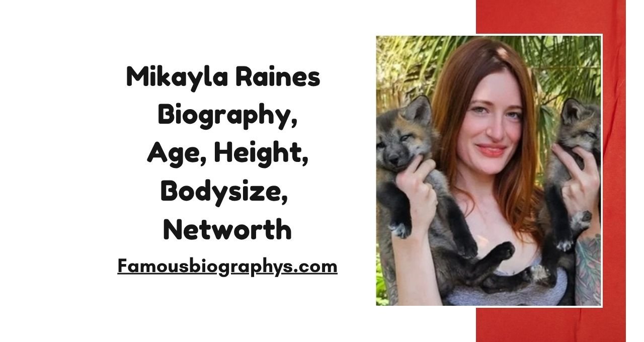 Mikayla Raines ,Mikayla Raines biography, Mikayla Raines age 2026, Mikayla Raines net worth, Mikayla Raines height, Mikayla Raines weight, Mikayla Raines husband, Mikayla Raines boyfriend, Mikayla Raines career, Mikayla Raines wiki, Mikayla Raines family, Save A Fox founder, Mikayla Raines YouTube, Mikayla Raines fox rescue, Mikayla Raines lifestyle, Mikayla Raines income, Mikayla Raines facts, Mikayla Raines education, Mikayla Raines social media, Mikayla Raines biography 2026, Mikayla Raines detailed biography