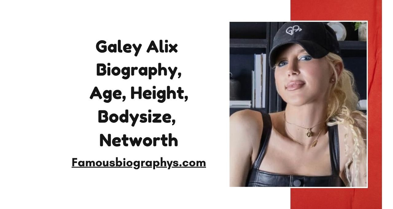 Galey Alix , Galey Alix biography, Galey Alix age, Galey Alix net worth 2026, Galey Alix ex boyfriend, Galey Alix TV shows, Galey Alix TikTok, Galey Alix parents, Galey Alix siblings, Galey Alix height, who is Galey Alix, Galey Alix HGTV, Galey Alix career, Galey Alix lifestyle, Galey Alix social media
