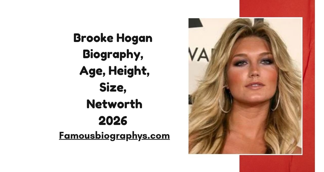 Brooke Hogan , Brooke Hogan biography, Brooke Hogan age 2026, Brooke Hogan height, Brooke Hogan net worth 2026, Brooke Hogan husband, Brooke Hogan songs list, Brooke Hogan career, Brooke Hogan family, Hulk Hogan daughter, Brooke Hogan wiki, Brooke Hogan birthday, Brooke Hogan lifestyle, Brooke Hogan facts, Brooke Hogan income, Brooke Hogan latest update