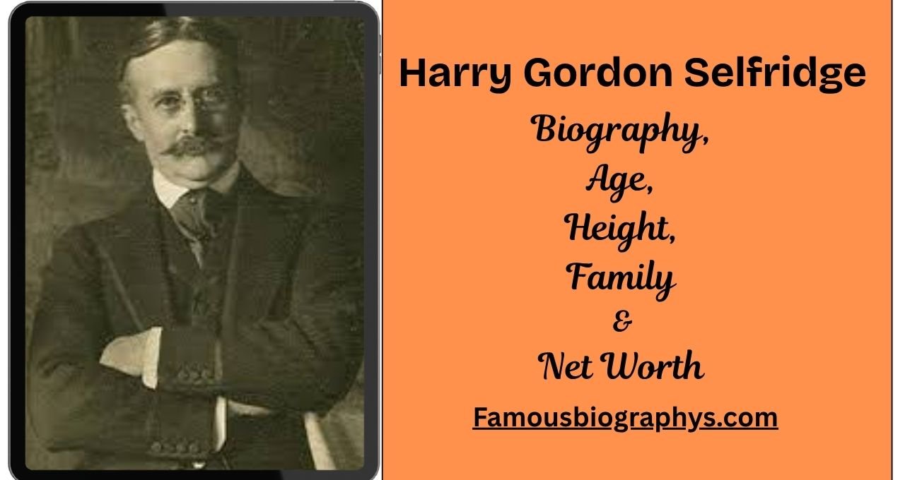 Harry Gordon Selfridge