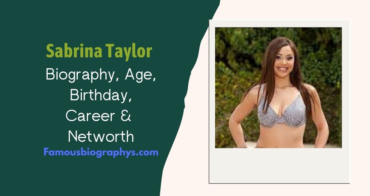 Sabrina Taylor, Sabrina Taylor biography, Sabrina Taylor age, Sabrina Taylor height, Sabrina Taylor weight, Sabrina Taylor body measurements, Sabrina Taylor net worth 2026, Sabrina Taylor wiki, Sabrina Taylor husband, Sabrina Taylor movies, Sabrina Taylor modeling, Sabrina Taylor family, Sabrina Taylor early life, Sabrina Taylor career, Sabrina Taylor 2026, actress Sabrina Taylor, model Sabrina Taylor, American actress, Sabrina Taylor figure size, Sabrina Taylor Instagram